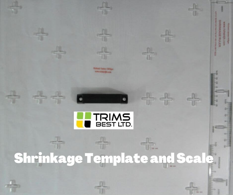 Shrinkage Template and Scale Trims Best Ltd